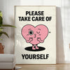 Affiche motivante Take Care Yourself noir blanc disponible dimensions 50x70 30x40 pièce espace bien-être quotidien cadre