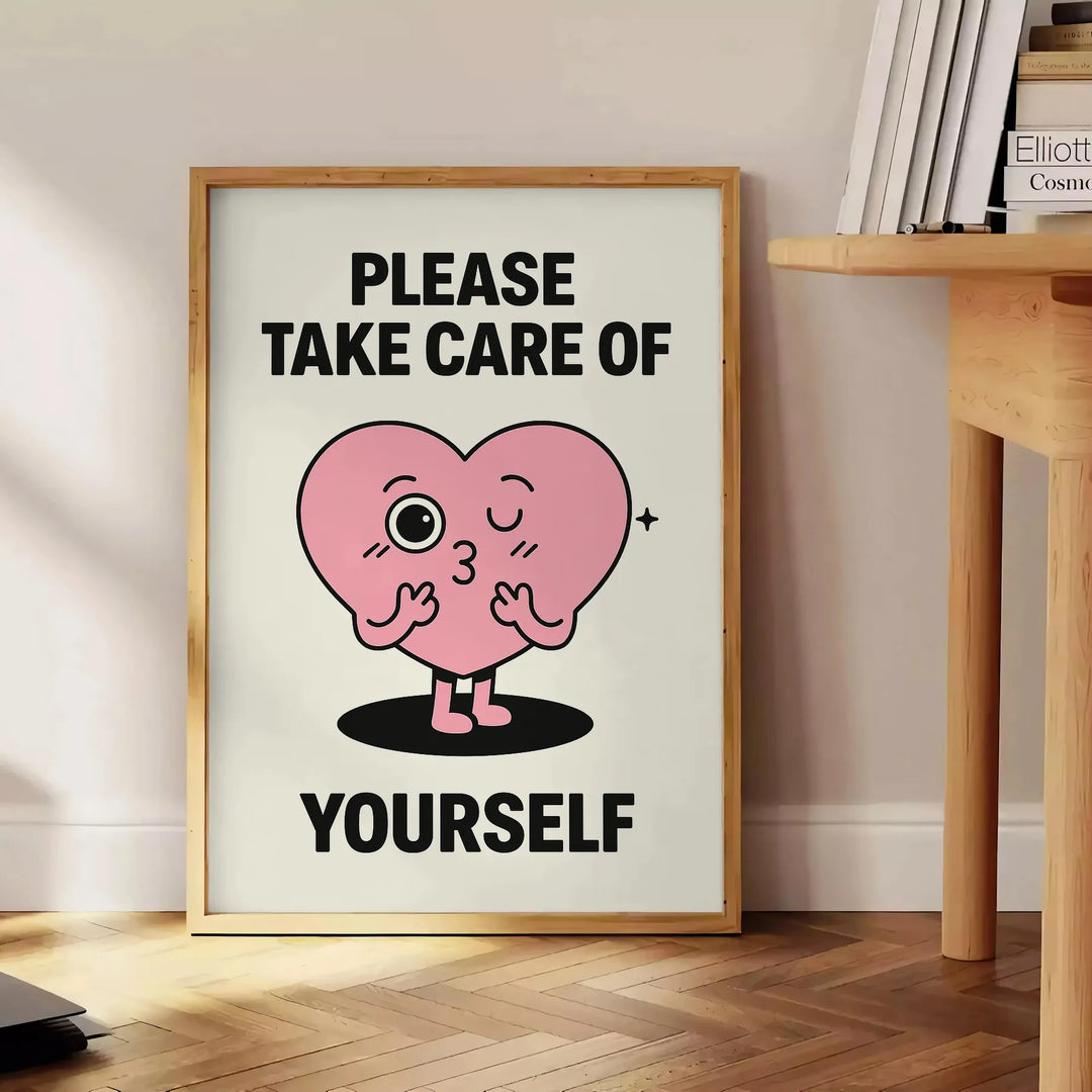 Affiche motivante Take Care Yourself noir blanc disponible dimensions 50x70 30x40 pièce espace bien-être quotidien cadre
