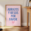warmth Abrazos y Besos Por Favor motivational poster white gray space dimensions positivity unframed version beautiful piece