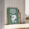 space Always Stocked Never Run Out poster sleek gray black tones unique wall art perfect gift style practicality setting artwork essential addition decor