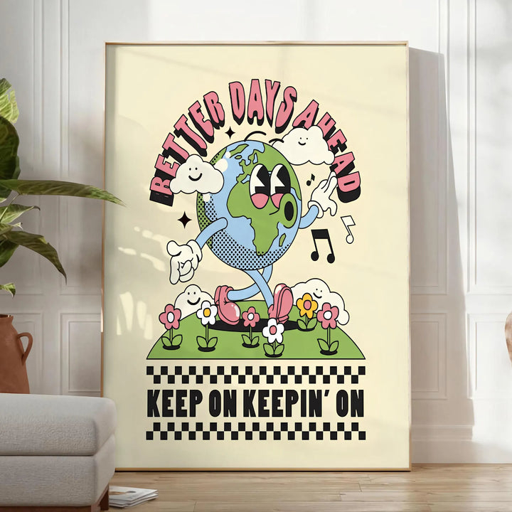 Better Days Ahead Groovy Art Travel Poster High Quality Frame Premium Print Home Decor Color