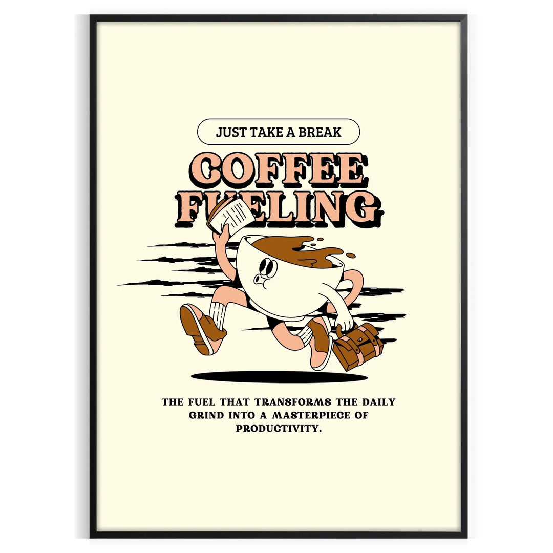 Coffee Fueling Kitchen Art Print Travel Poster High Quality Frame Premium Print Home Decor Color