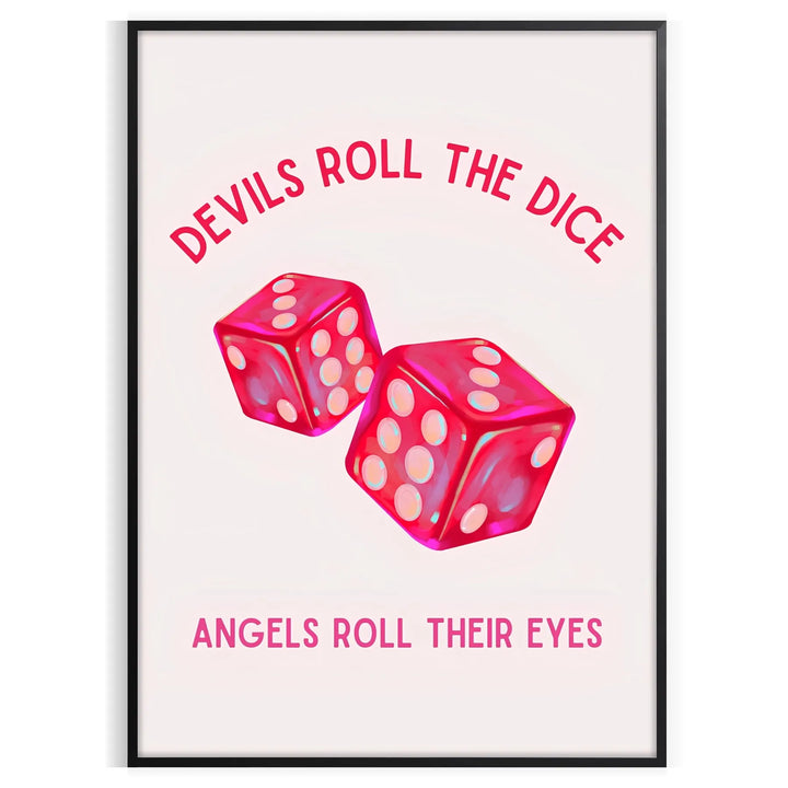 Devils Roll The Dice Trendy Art Travel Poster High Quality Frame Premium Print Home Decor Color