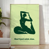 space Do Just Exist Live yoga poster tranquil green gray hues inspiring print perfect wall art thoughtful gift multiple sizes A4 cm A0 home decor today