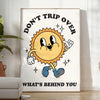 space Do Trip Over What Behind You groovy art poster vibrant yellow black colors eye wall perfect gift unique print room sizes A4 cm A0