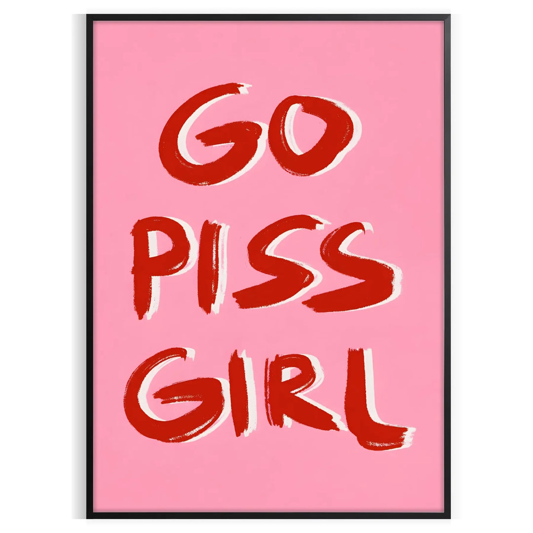 Go Piss Girl Popular Art Print Travel Poster High Quality Frame Premium Print Home Decor Color