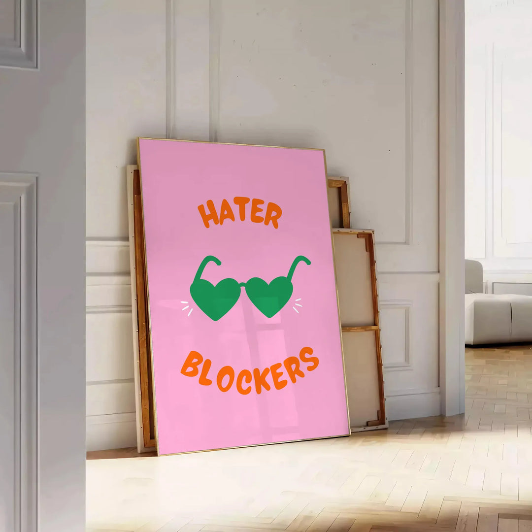 Hater Blookers Art Print Travel Poster High Quality Frame Premium Print Home Decor Color