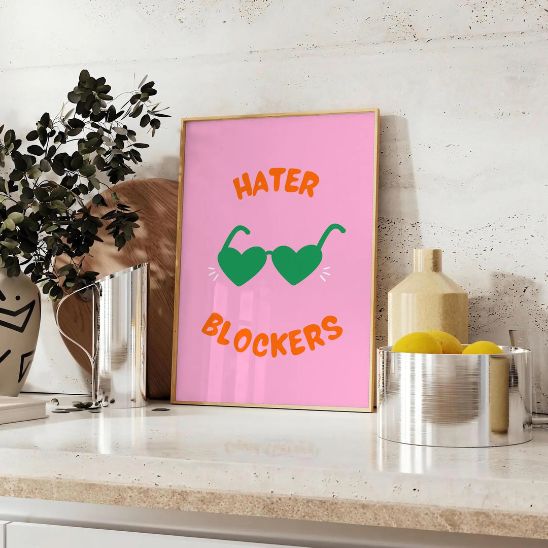 Hater Blookers Art Print Travel Poster High Quality Frame Premium Print Home Decor Color