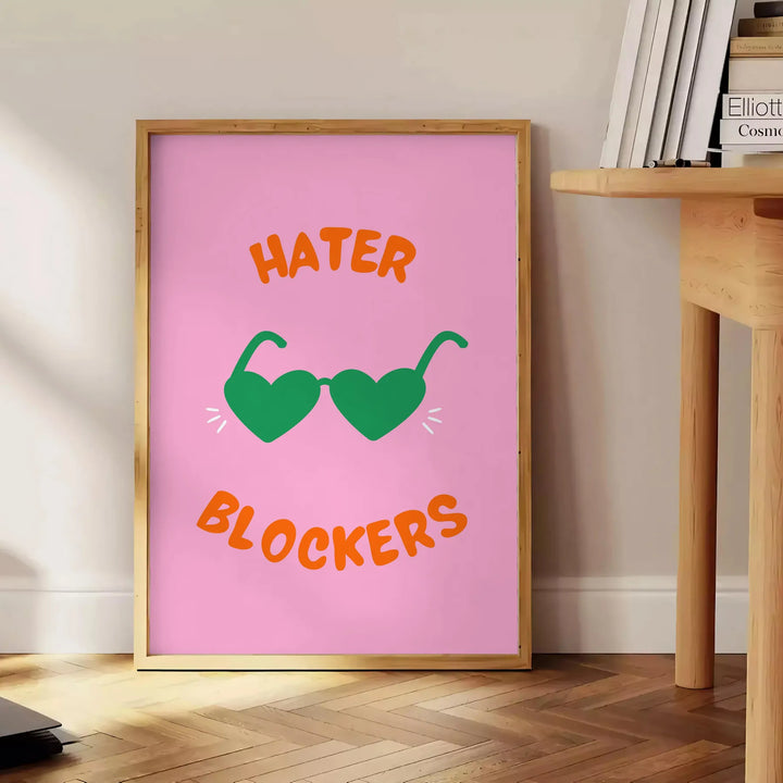 Hater Blookers Art Print Travel Poster High Quality Frame Premium Print Home Decor Color