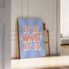 space It Is What motivational poster brown blue hues inspirational wall art perfect gift occasion touch wisdom decor standalone print versatile display options