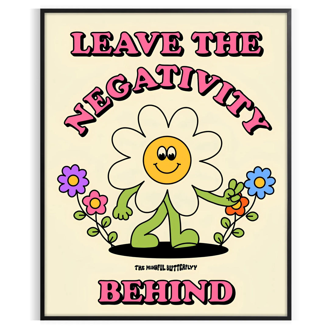 Leave The Negativity Behing Groovy Poster Travel Poster High Quality Frame Premium Print Home Decor Color