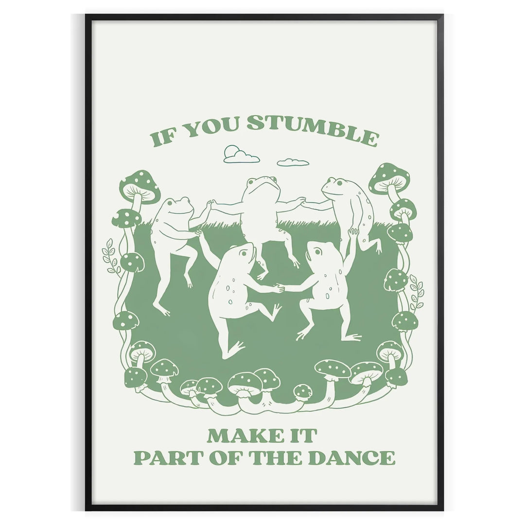 Make It Part Of The Dance Trendy Wall Print Travel Poster High Quality Frame Premium Print Home Decor Color