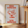 kitchen More Espresso Less Depresso poster vibrant orange blue hues gift wall art collection eye print splash motivation various sizes A4 cm A0