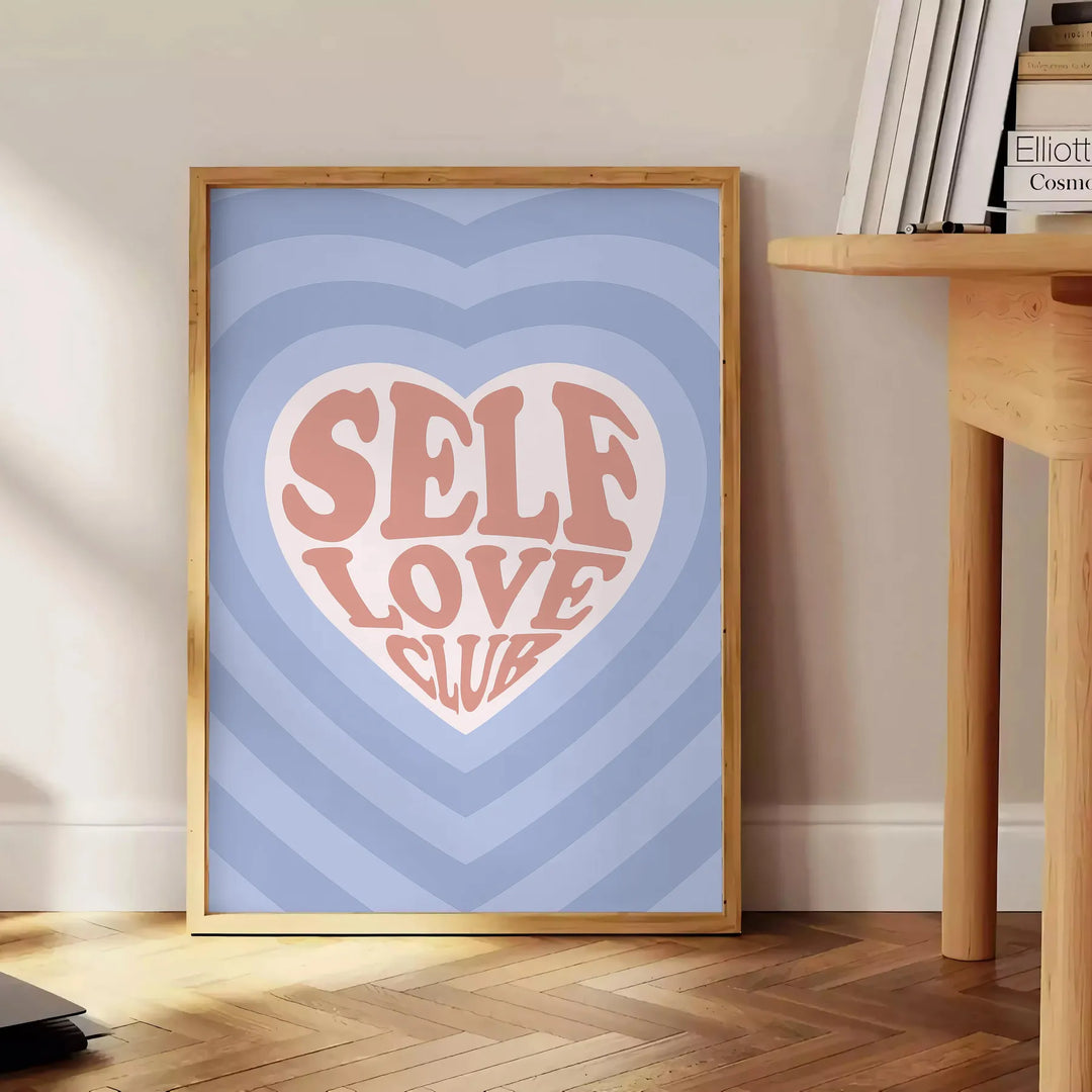 Self Love Motivation Print Travel Poster High Quality Frame Premium Print Home Decor Color