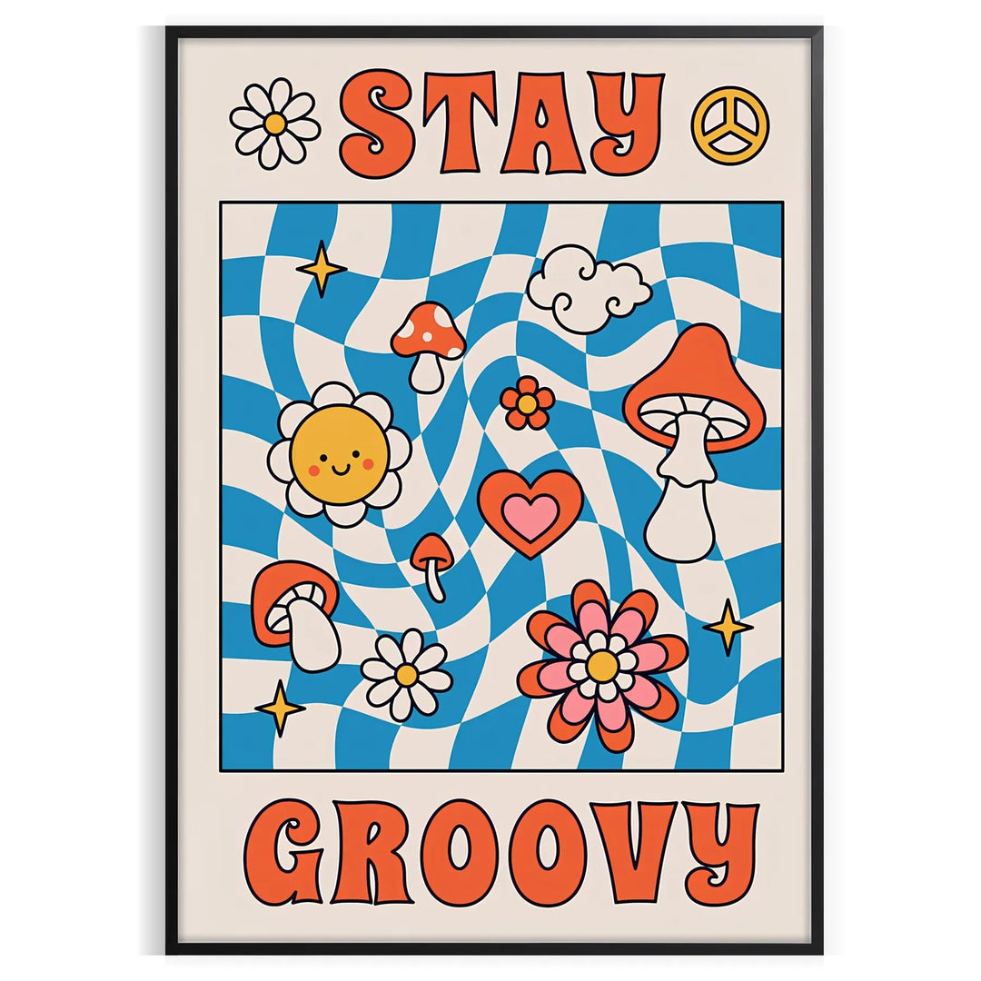 Stay Groovy Wall Art Travel Poster High Quality Frame Premium Print Home Decor Color