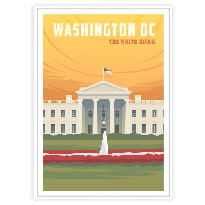 Affiche de voyage imprimée à la Maison Blanche à Washington