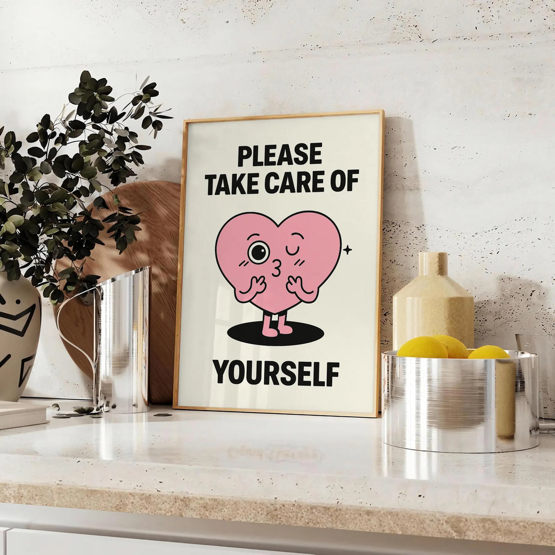 Affiche motivante Take Care Yourself noir blanc disponible dimensions 50x70 30x40 pièce espace bien-être quotidien cadre