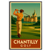 charm Chantilly Golf vintage poster vibrant green orange hues stunning available dimensions perfect wall art ideal best gift golfer unframed options