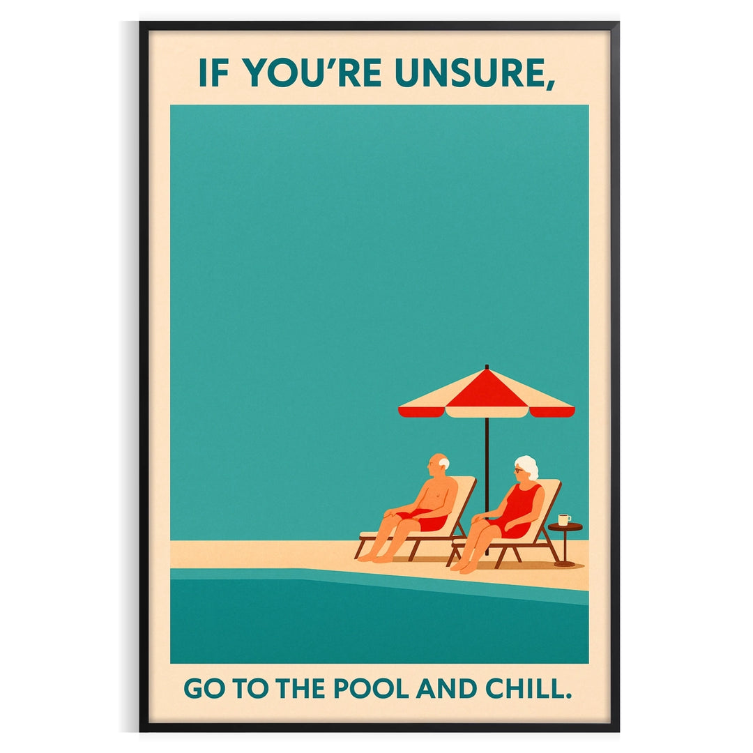 relaxation Go Pool Chill motivational poster warm shades brown orange stunning piece perfect back vibes space today dimensions cm home style available A4 A0